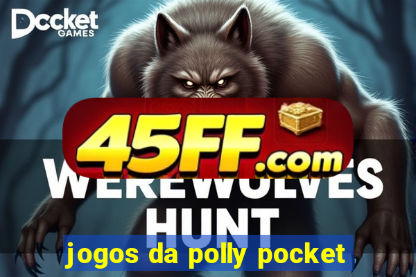 jogos da polly pocket